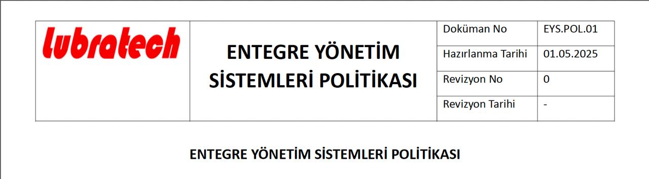 ENTEGRE YÖNETİM SİSTEMLERİ POLİTİKASI